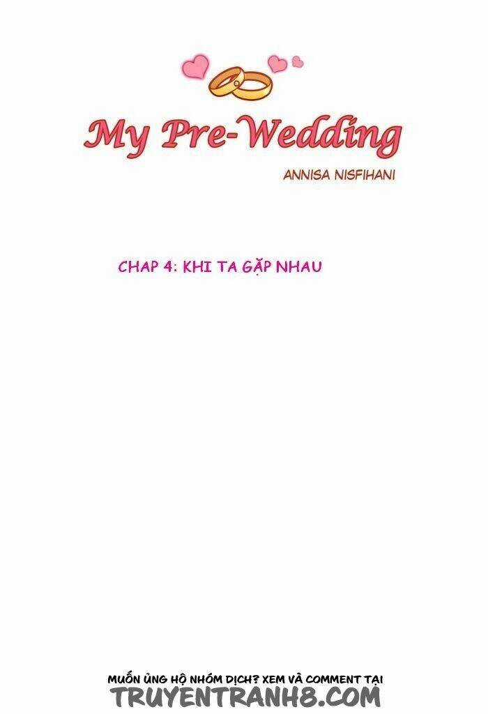My Pre-Wedding - Chapter 4 - Trang 1