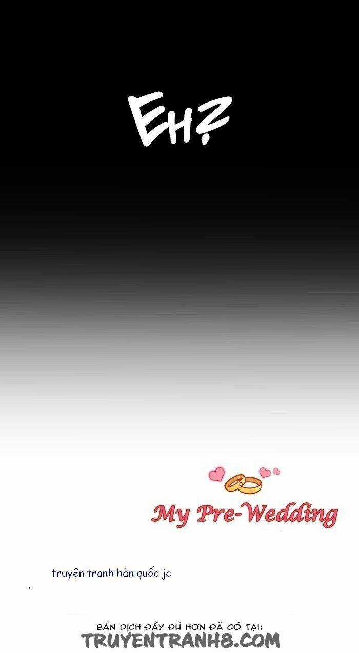 My Pre-Wedding - Chapter 5 - Trang 17