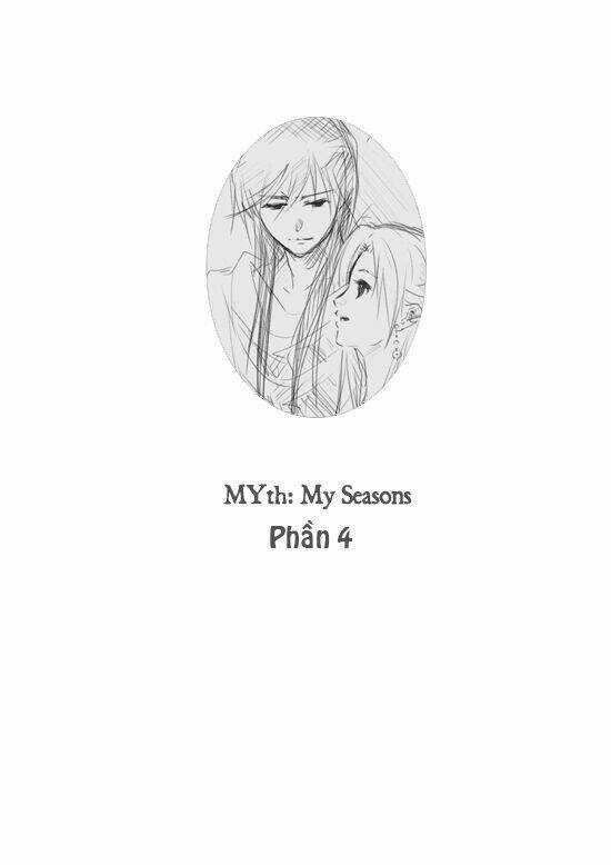 Myth: My Seasons - Chapter 4 - Trang 1