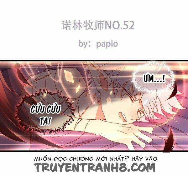 Nặc Lâm Mục Sư Thiên Sứ - Chapter 52 - Trang 1
