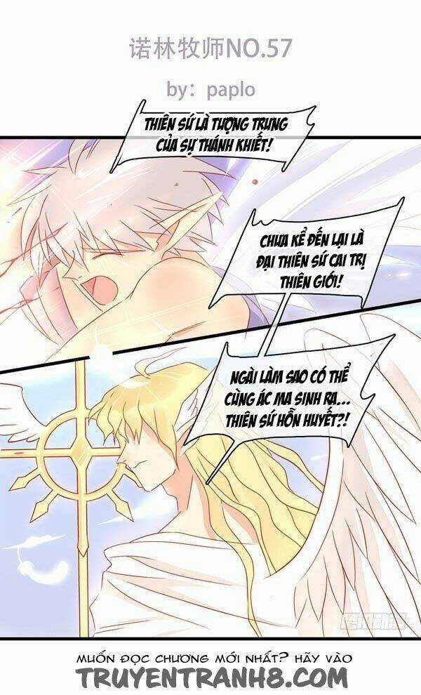 Nặc Lâm Mục Sư Thiên Sứ - Chapter 57 - Trang 1