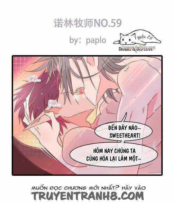 Nặc Lâm Mục Sư Thiên Sứ - Chapter 59 - Trang 1