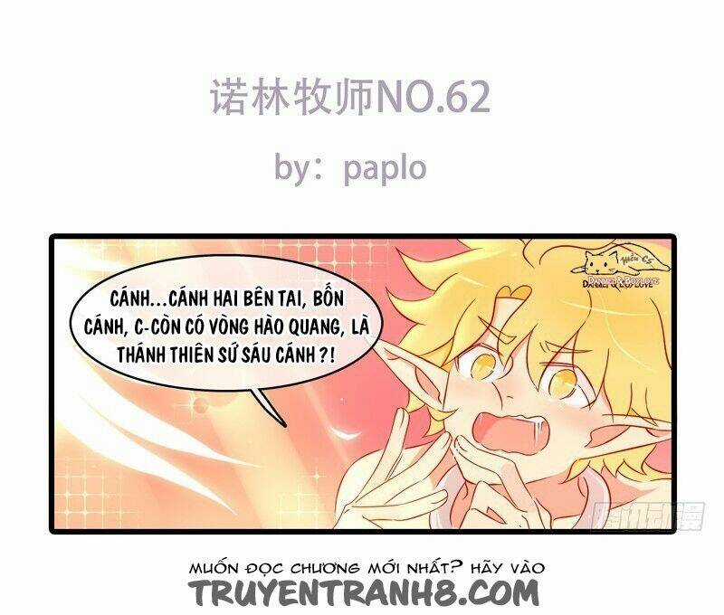 Nặc Lâm Mục Sư Thiên Sứ - Chapter 62 - Trang 2