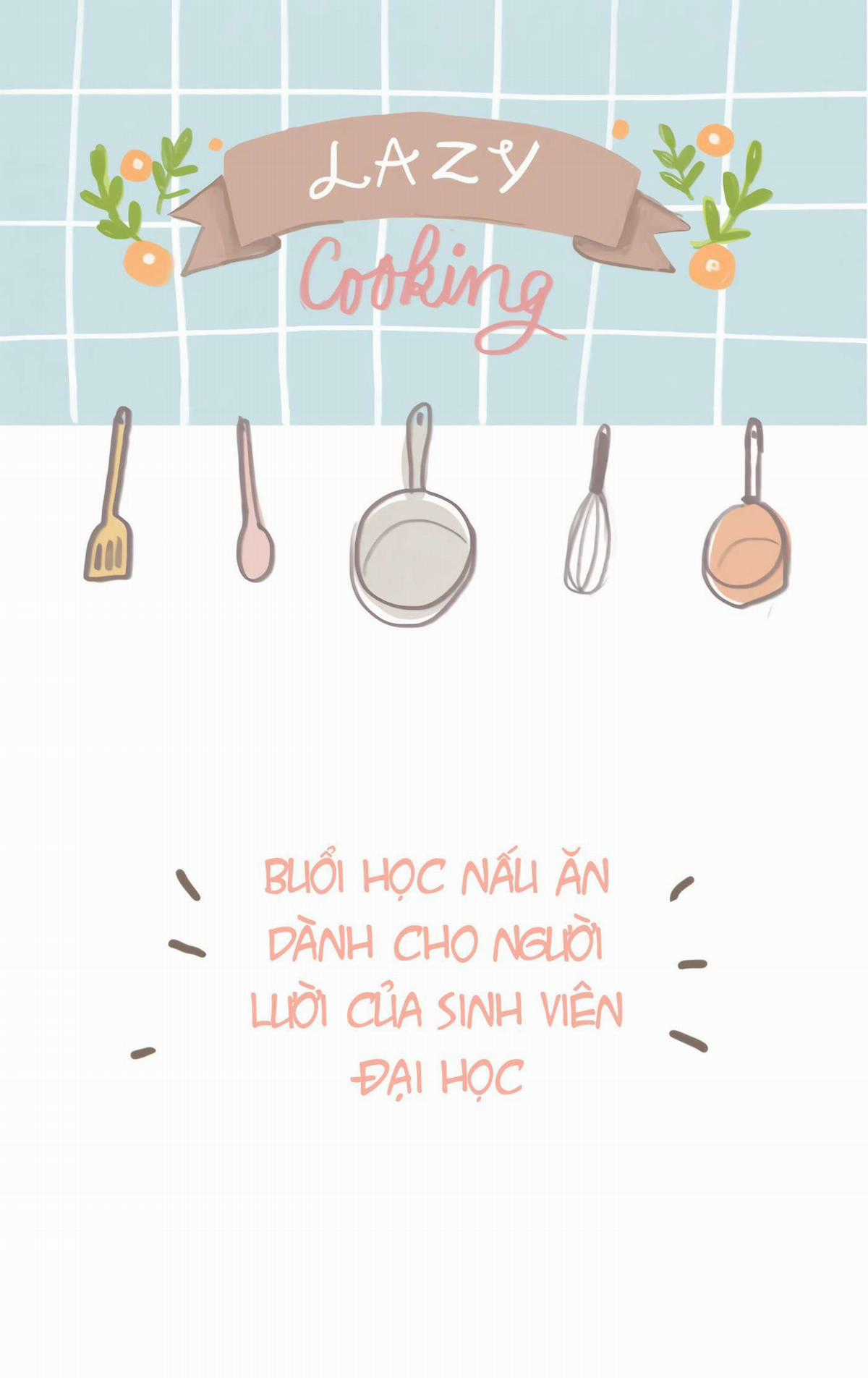 Nấu Ăn Lười Biếng - Chapter 11 - Trang 1