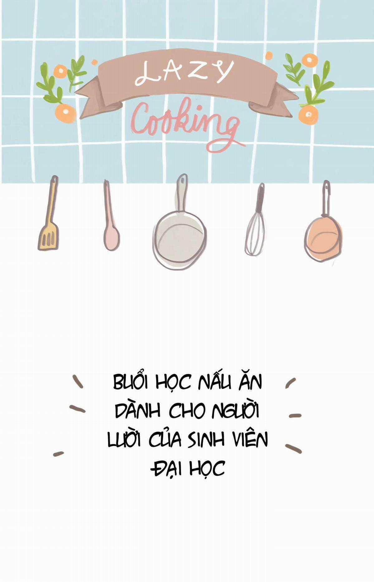 Nấu Ăn Lười Biếng - Chapter 4 - Trang 1