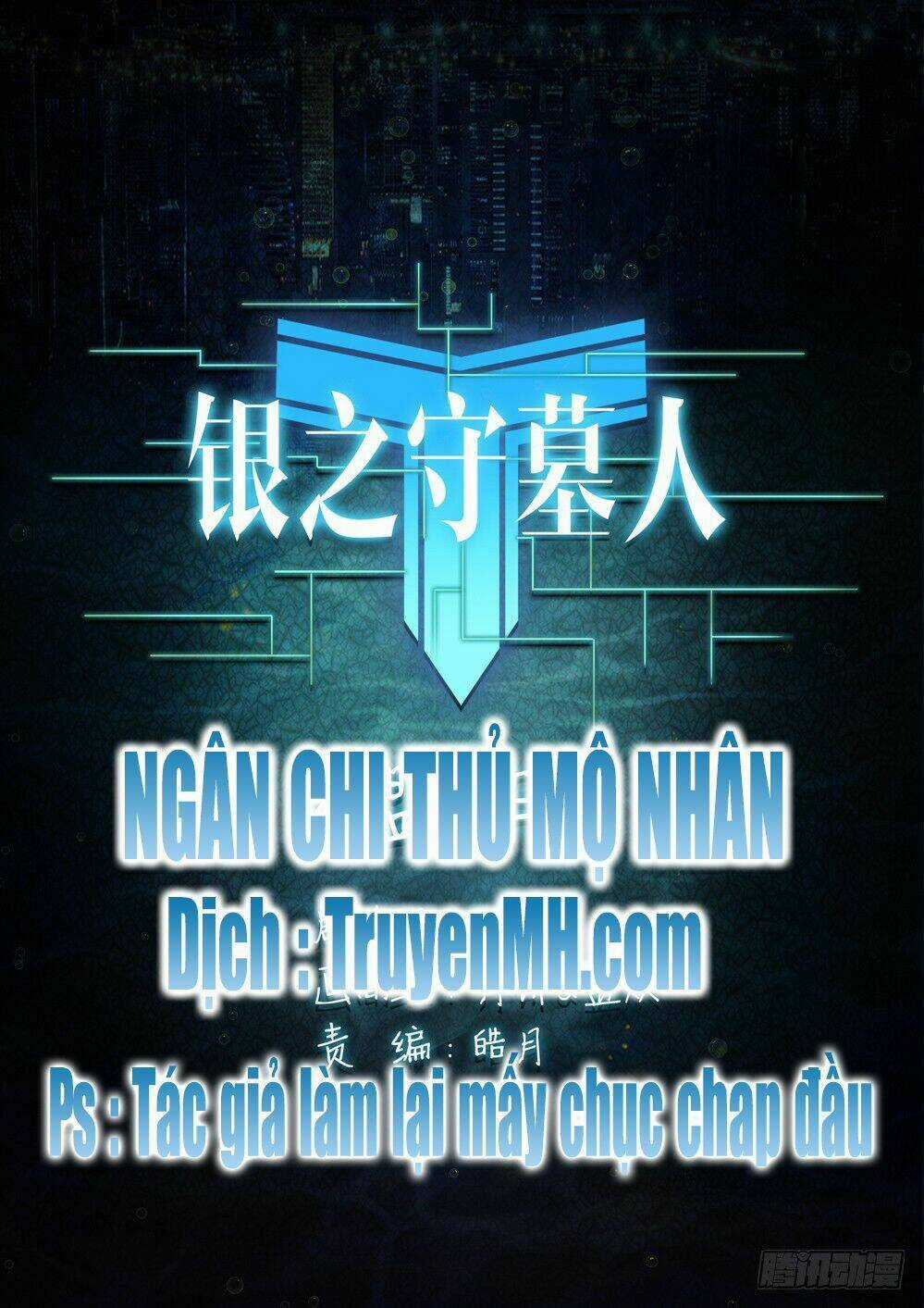 Ngân Chi Thủ Mộ Nhân - Chapter 199 - Trang 1