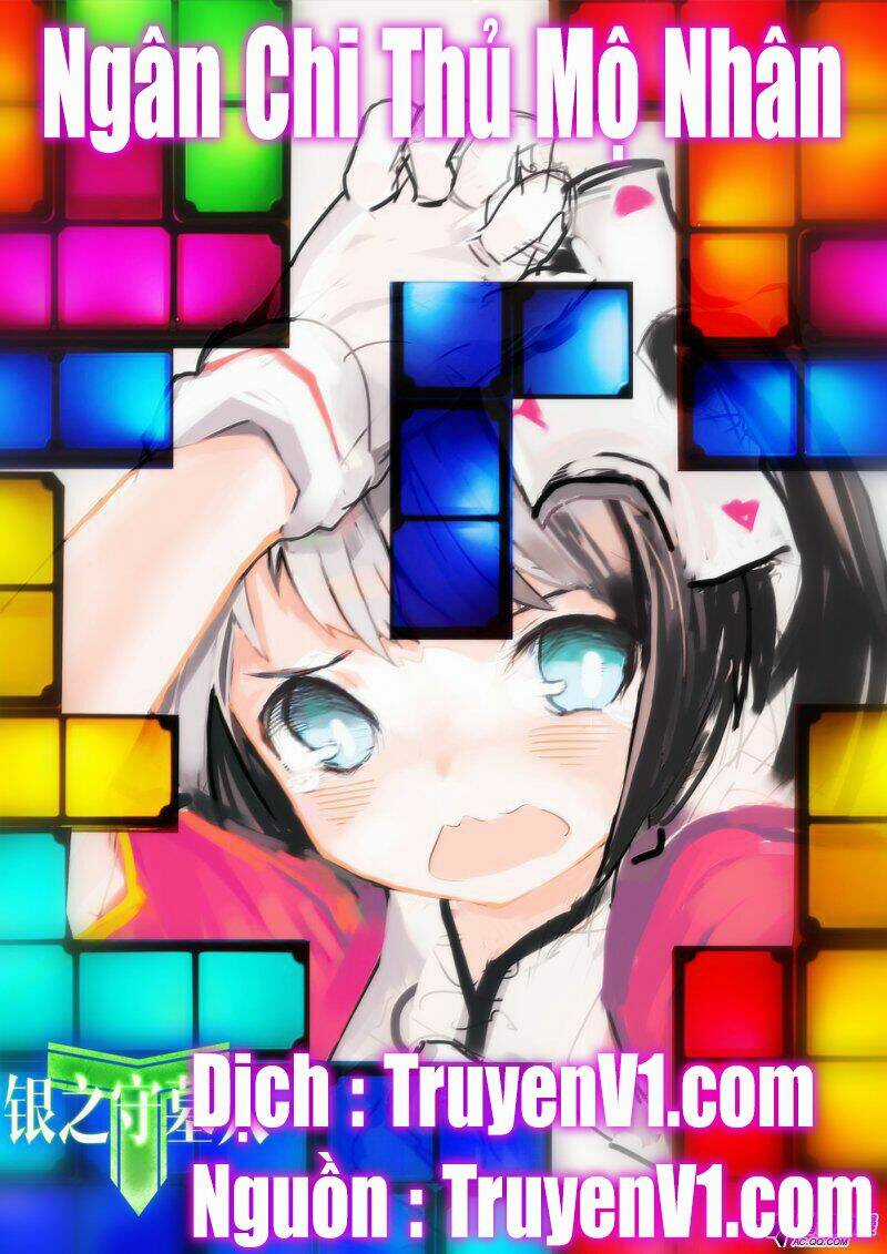 Ngân Chi Thủ Mộ Nhân - Chapter 80 - Trang 1