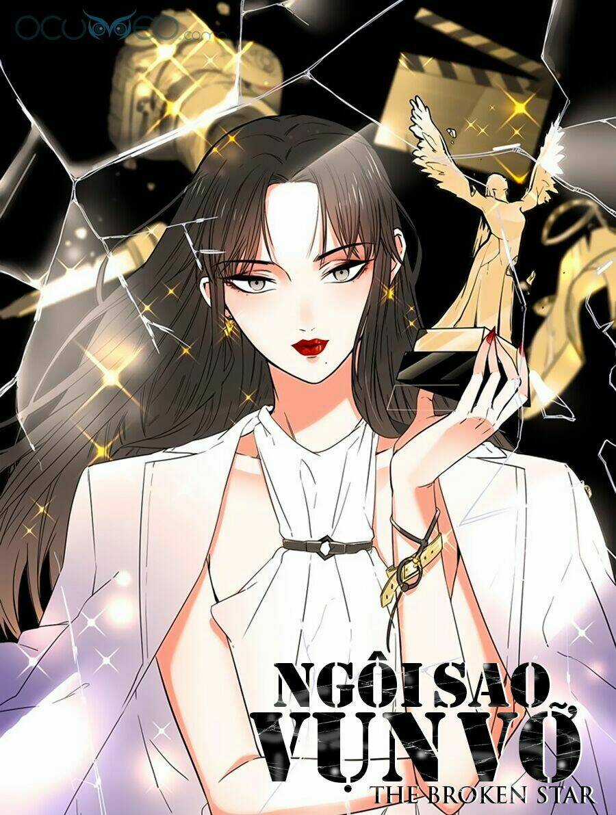 Ngôi Sao Vụn Vỡ - Chapter 17 - Trang 3