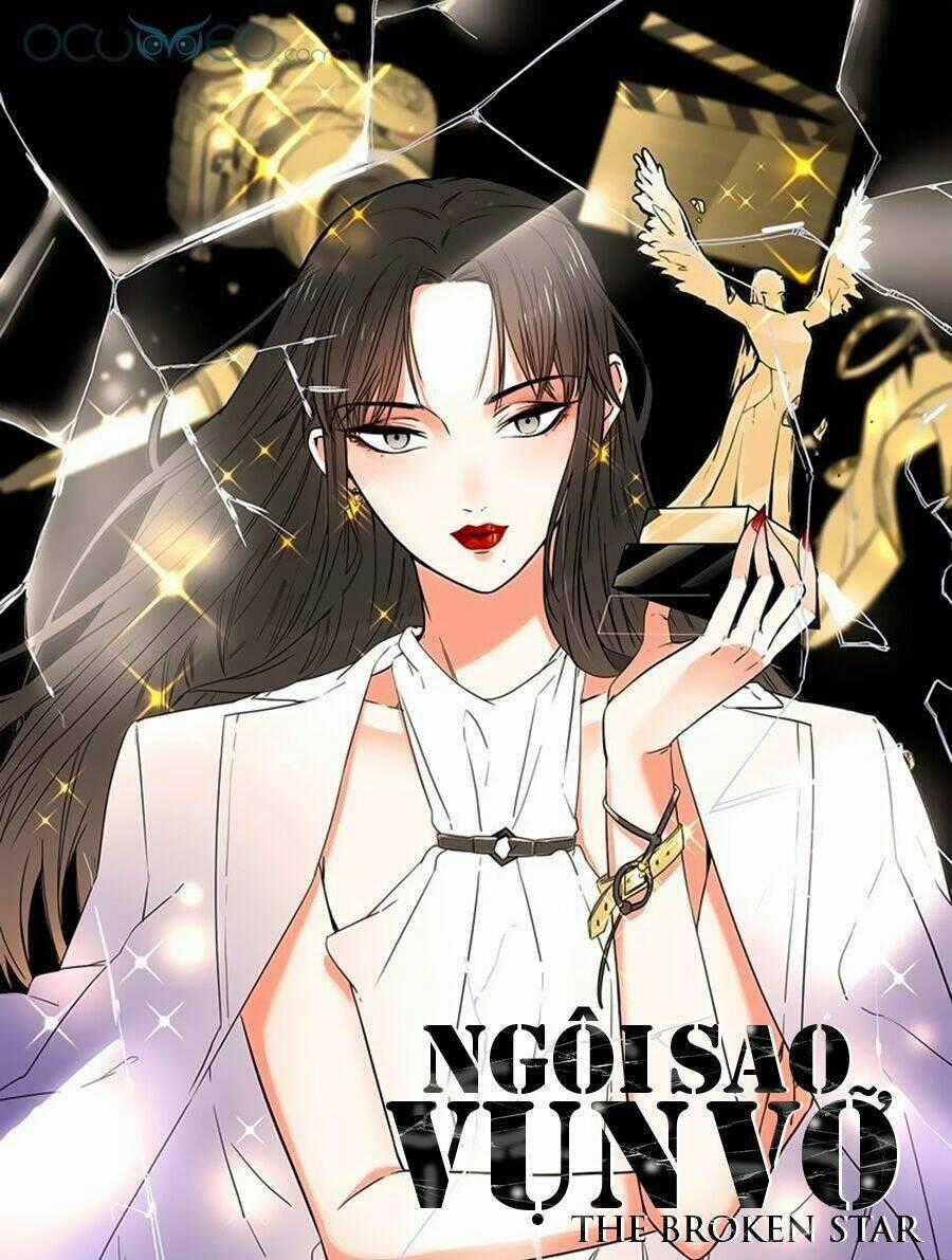 Ngôi Sao Vụn Vỡ - Chapter 19 - Trang 2