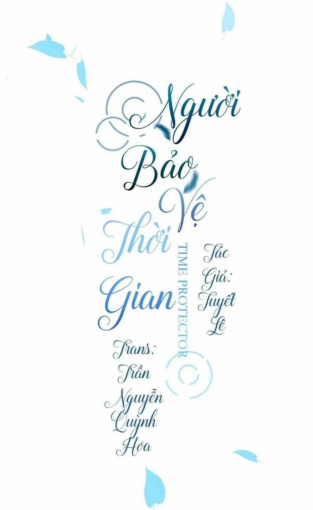 Người Bảo Vệ Thời Gian - Chapter 2 - Trang 1