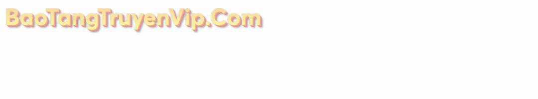 Người Đàn Ông Thực Thụ - Chapter 211 - Trang 84