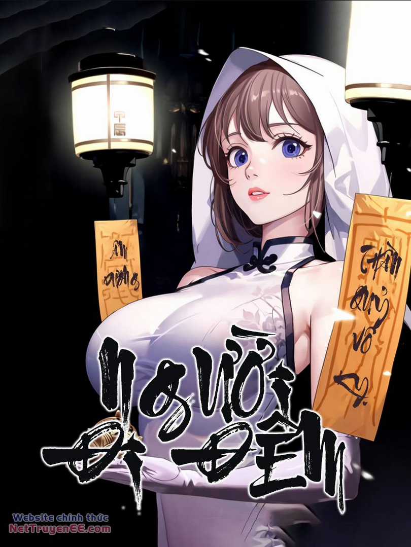 Người Đi Đêm - Chapter 16 - Trang 2