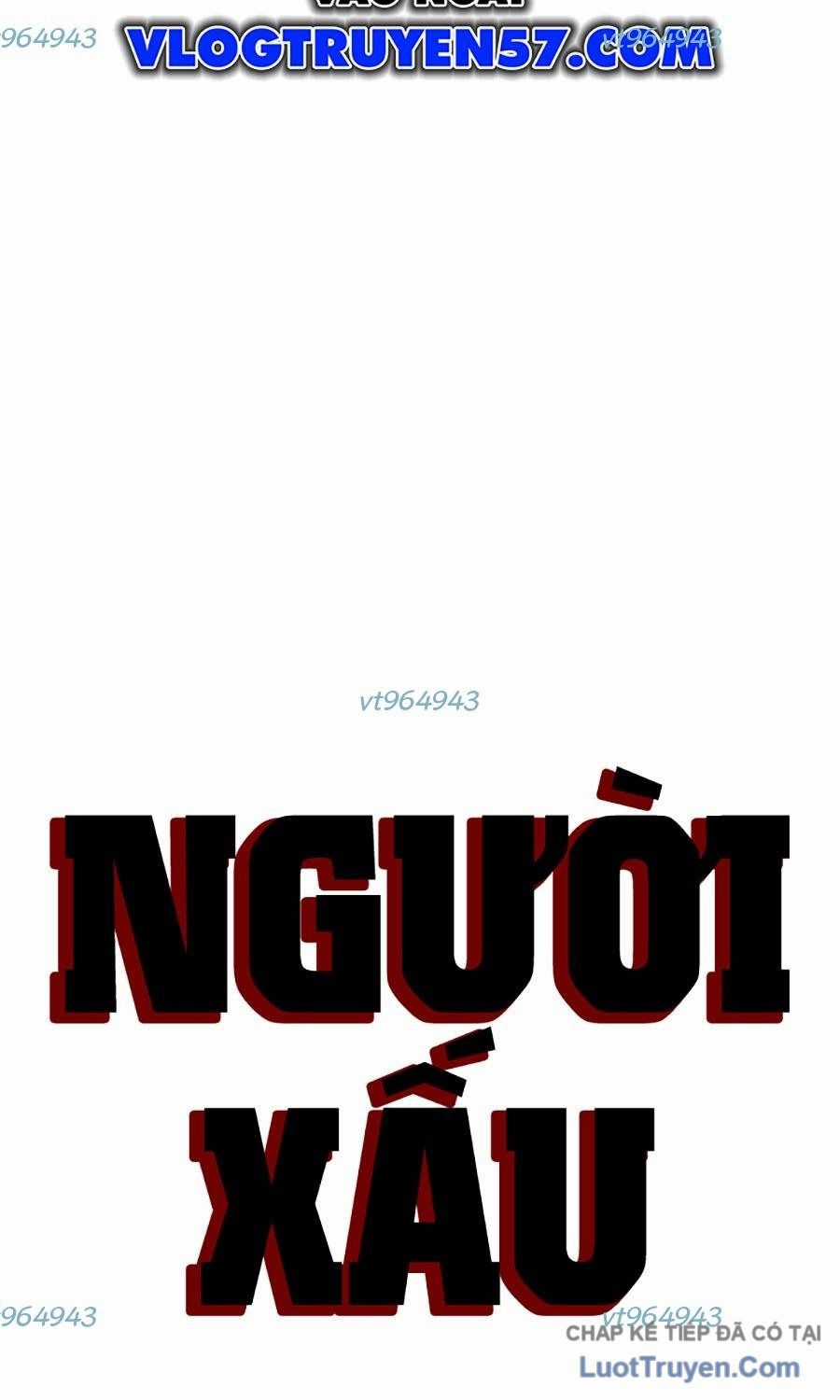 Người Xấu - Chapter 282 - Trang 7