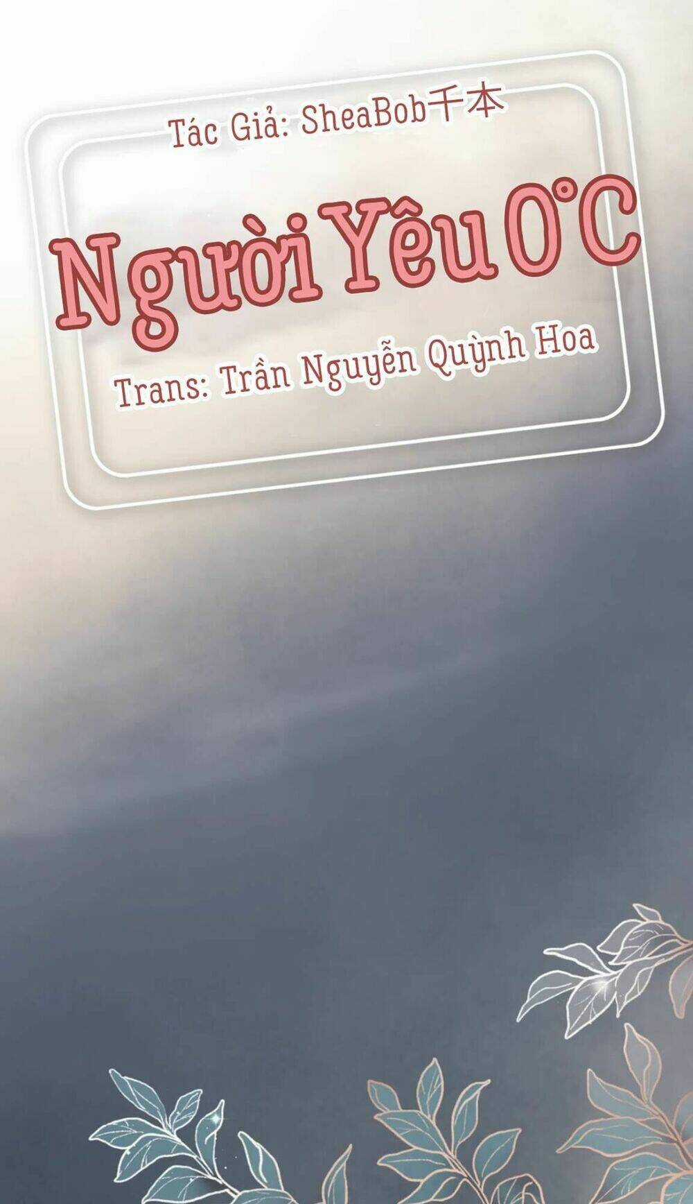 Người Yêu 0 Độ - Chapter 25 - Trang 1