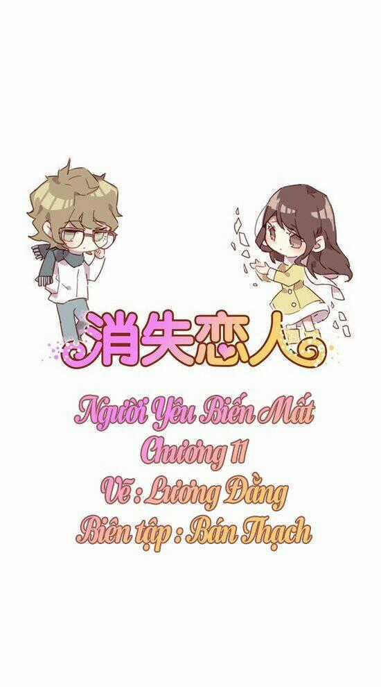 Người Yêu Biến Mất - Chapter 11 - Trang 1