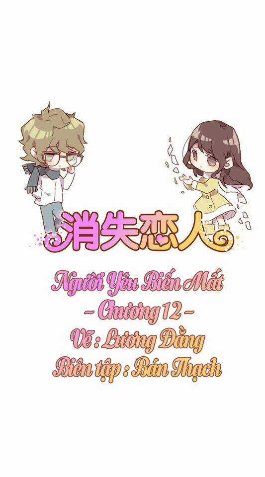 Người Yêu Biến Mất - Chapter 12 - Trang 3
