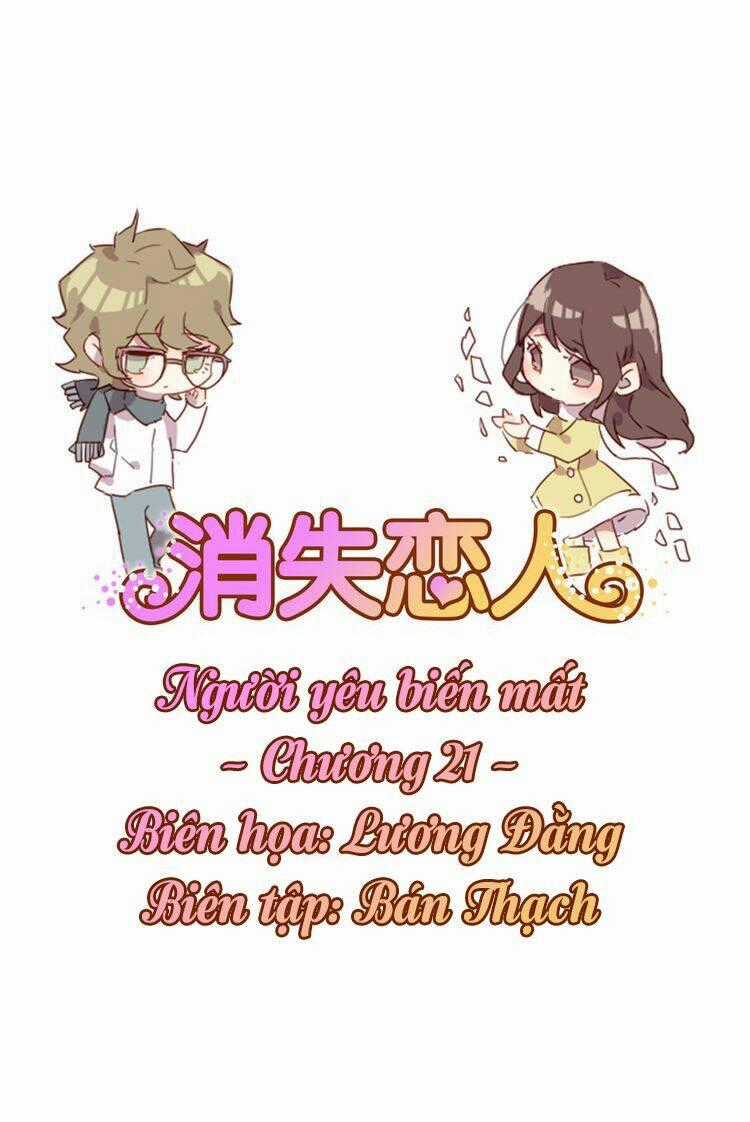 Người Yêu Biến Mất - Chapter 21 - Trang 1