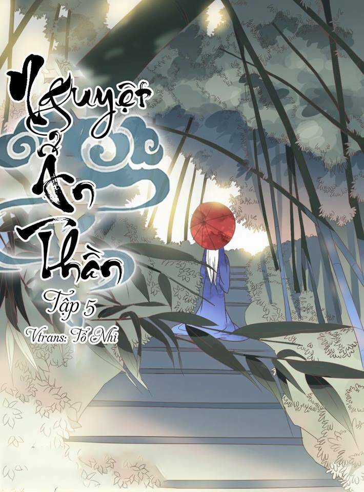 Nguyệt Ẩn Thần - Chapter 5 - Trang 1