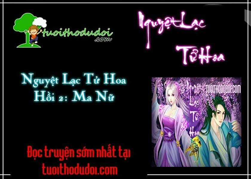 Nguyệt Lạc Tử Hoa - Chapter 2 - Trang 2