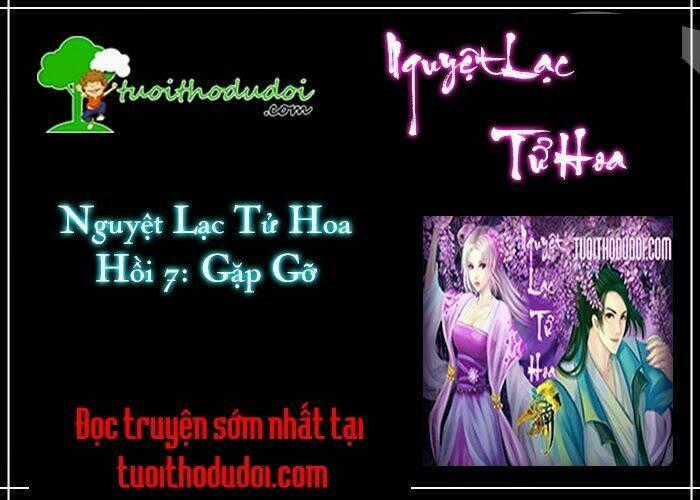 Nguyệt Lạc Tử Hoa - Chapter 7 - Trang 2