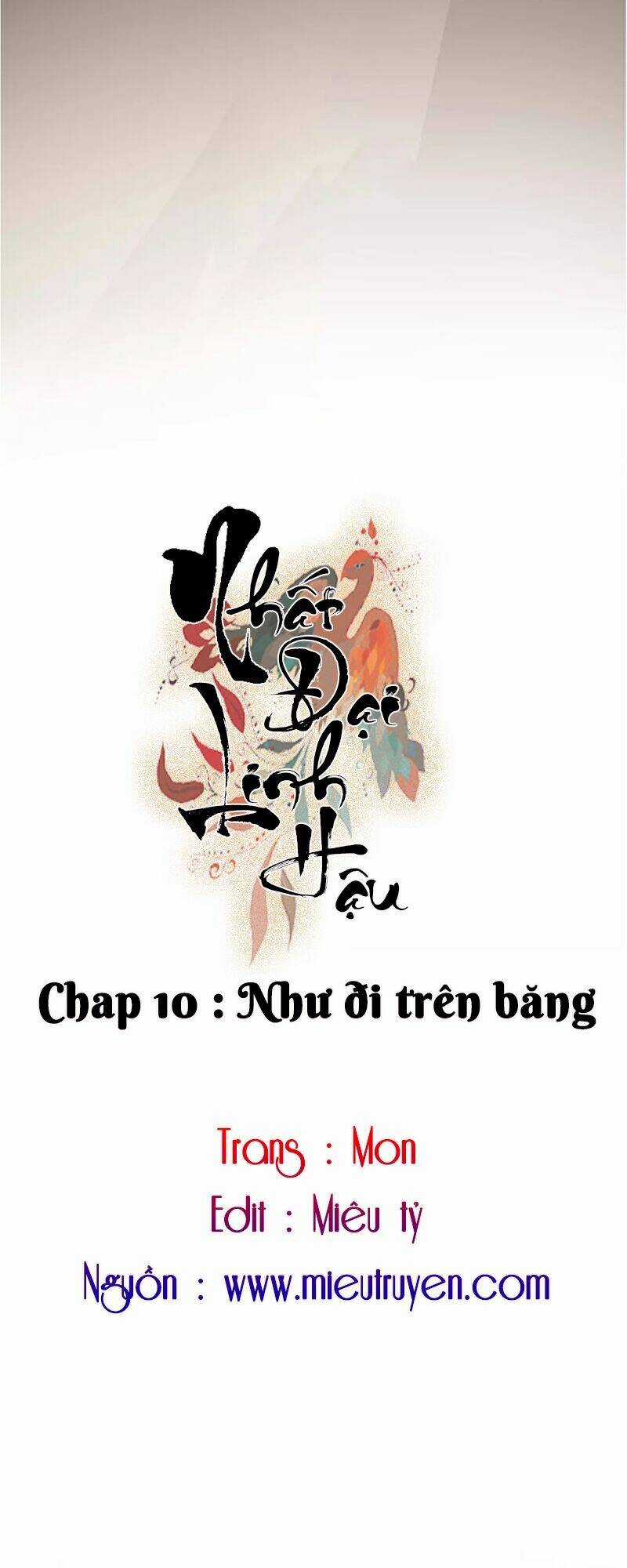 Nhất Đại Linh Hậu - Chapter 10 - Trang 4