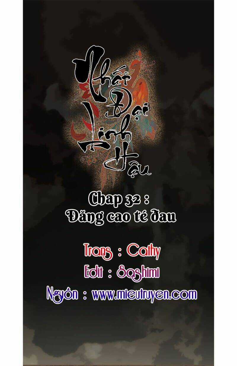 Nhất Đại Linh Hậu - Chapter 32 - Trang 1