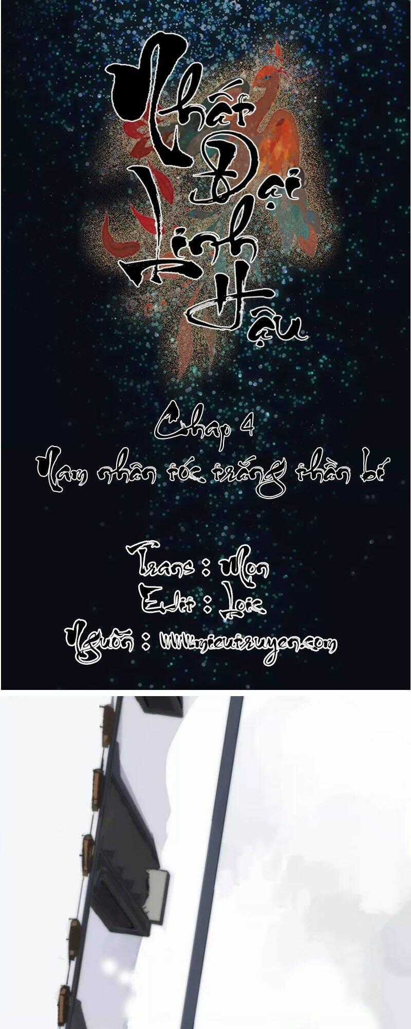 Nhất Đại Linh Hậu - Chapter 4 - Trang 1