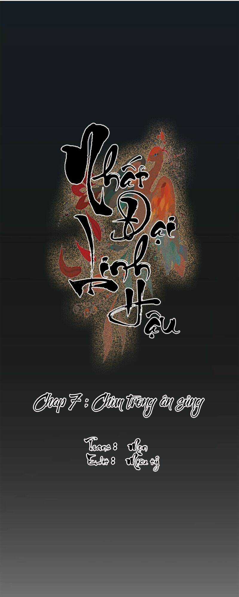 Nhất Đại Linh Hậu - Chapter 7 - Trang 1