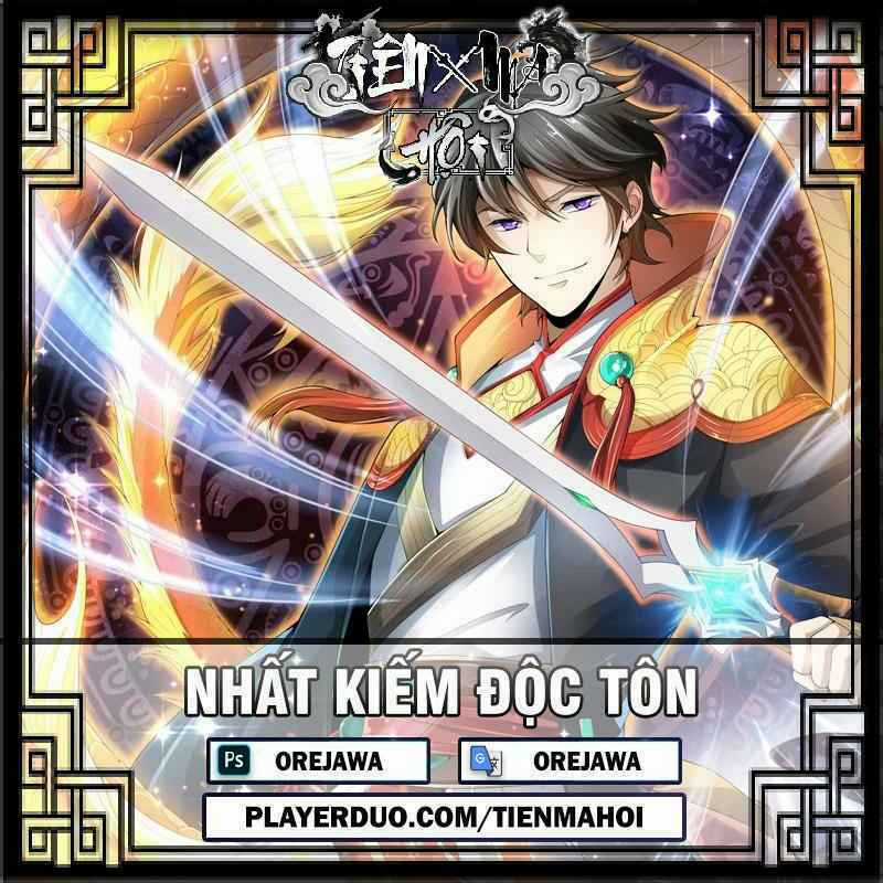 Nhất Kiếm Độc Tôn - Chapter 99 - Trang 1