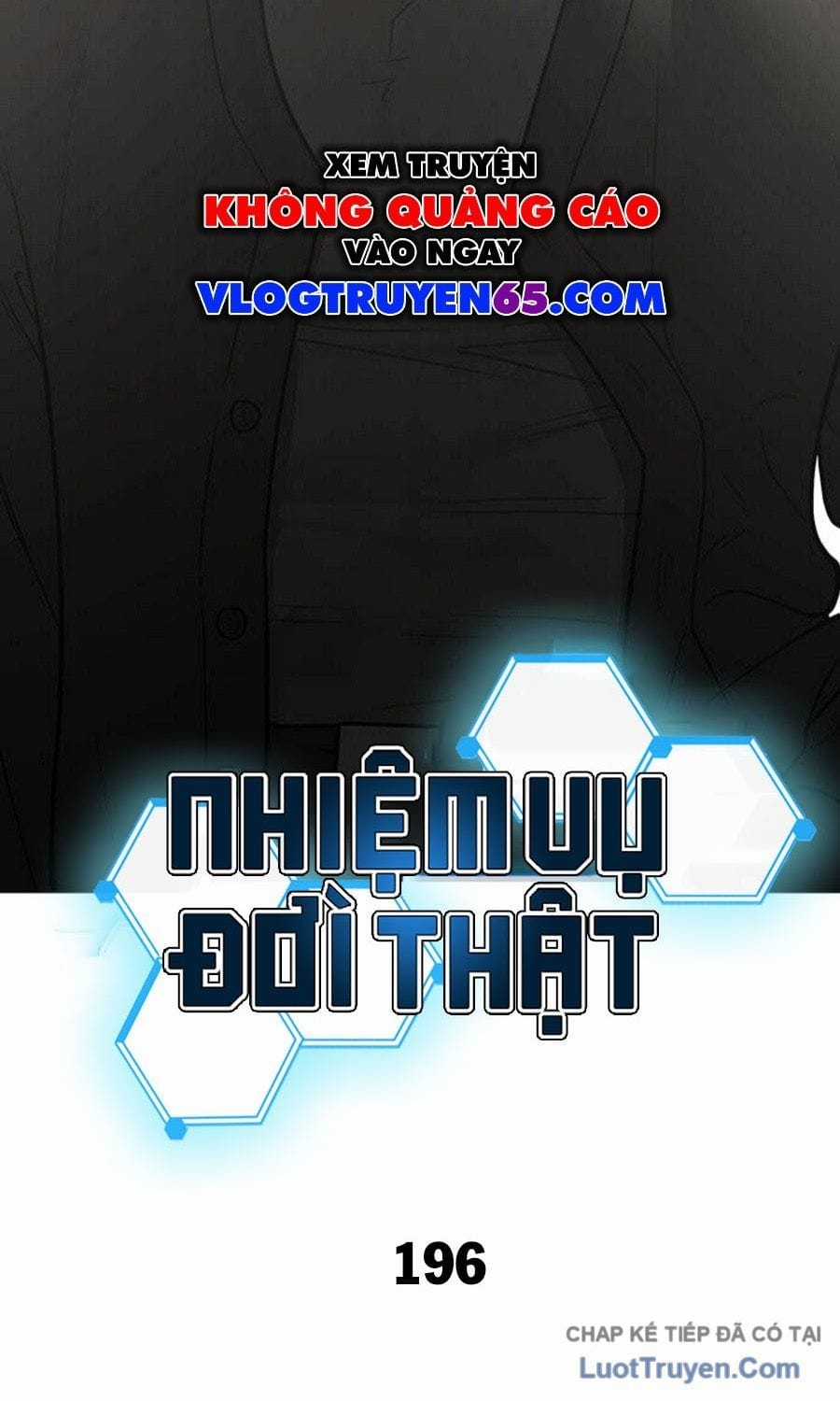 Nhiệm Vụ Đời Thật - Chapter 196 - Trang 16
