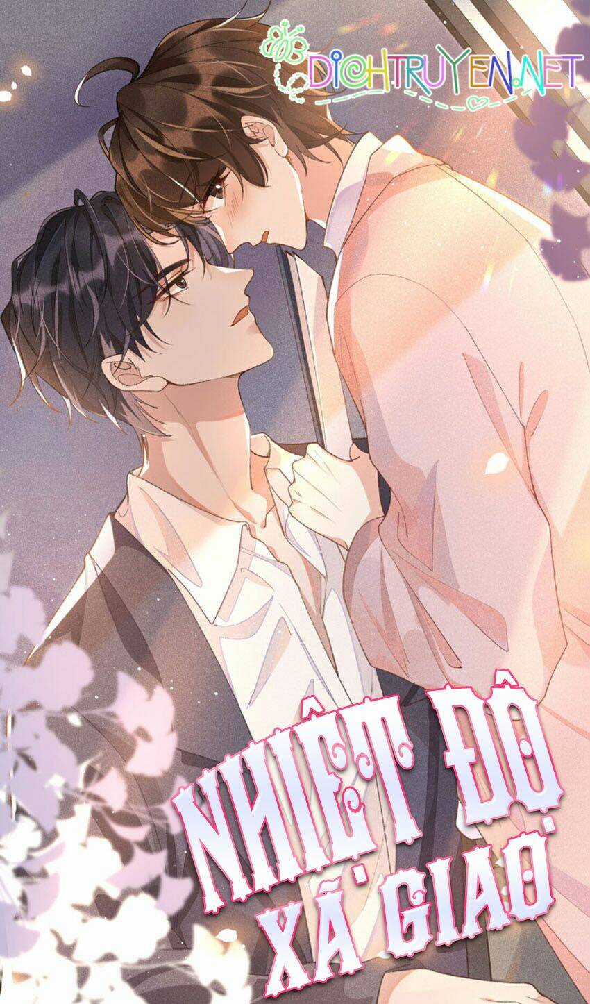 Nhiệt Độ Xã Giao - Chapter 20 - Trang 1