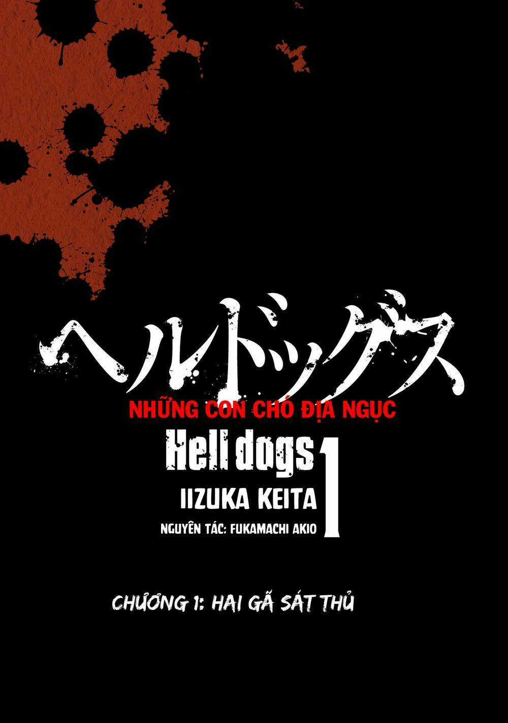 Những Con Chó Địa Ngục - Chapter 1 - Trang 4