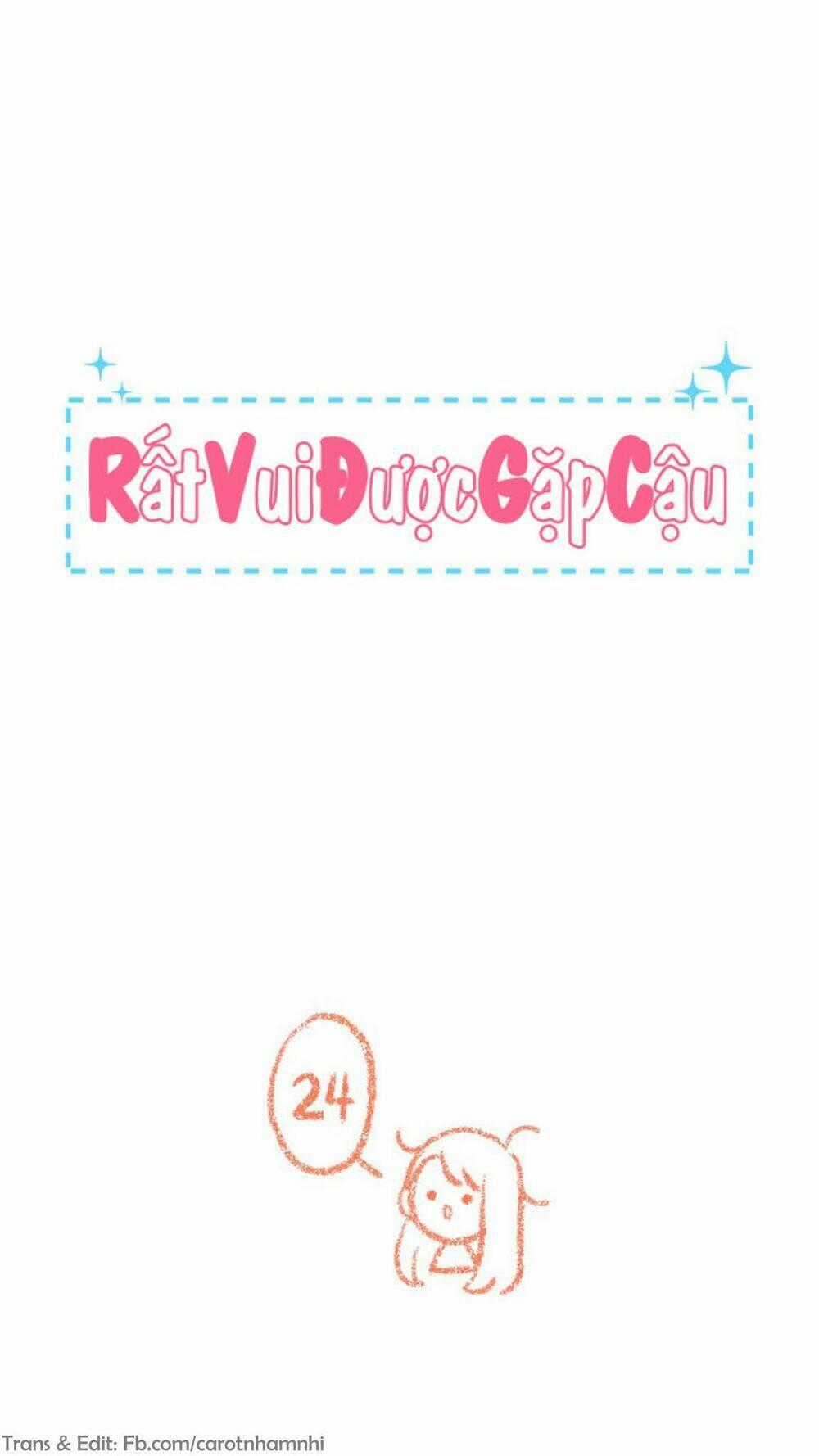 Nice To Meet You - Chapter 24 - Trang 1