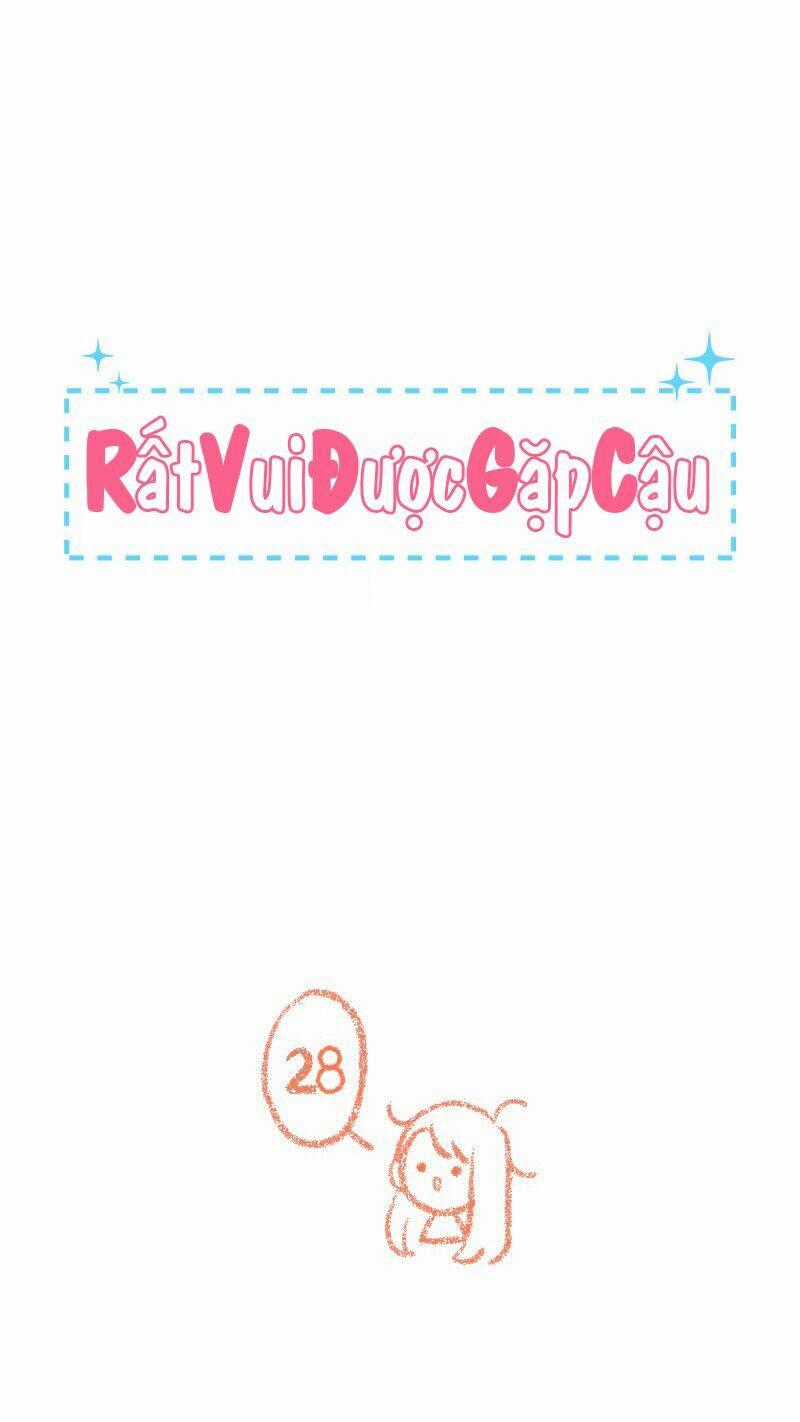 Nice To Meet You - Chapter 28 - Trang 1