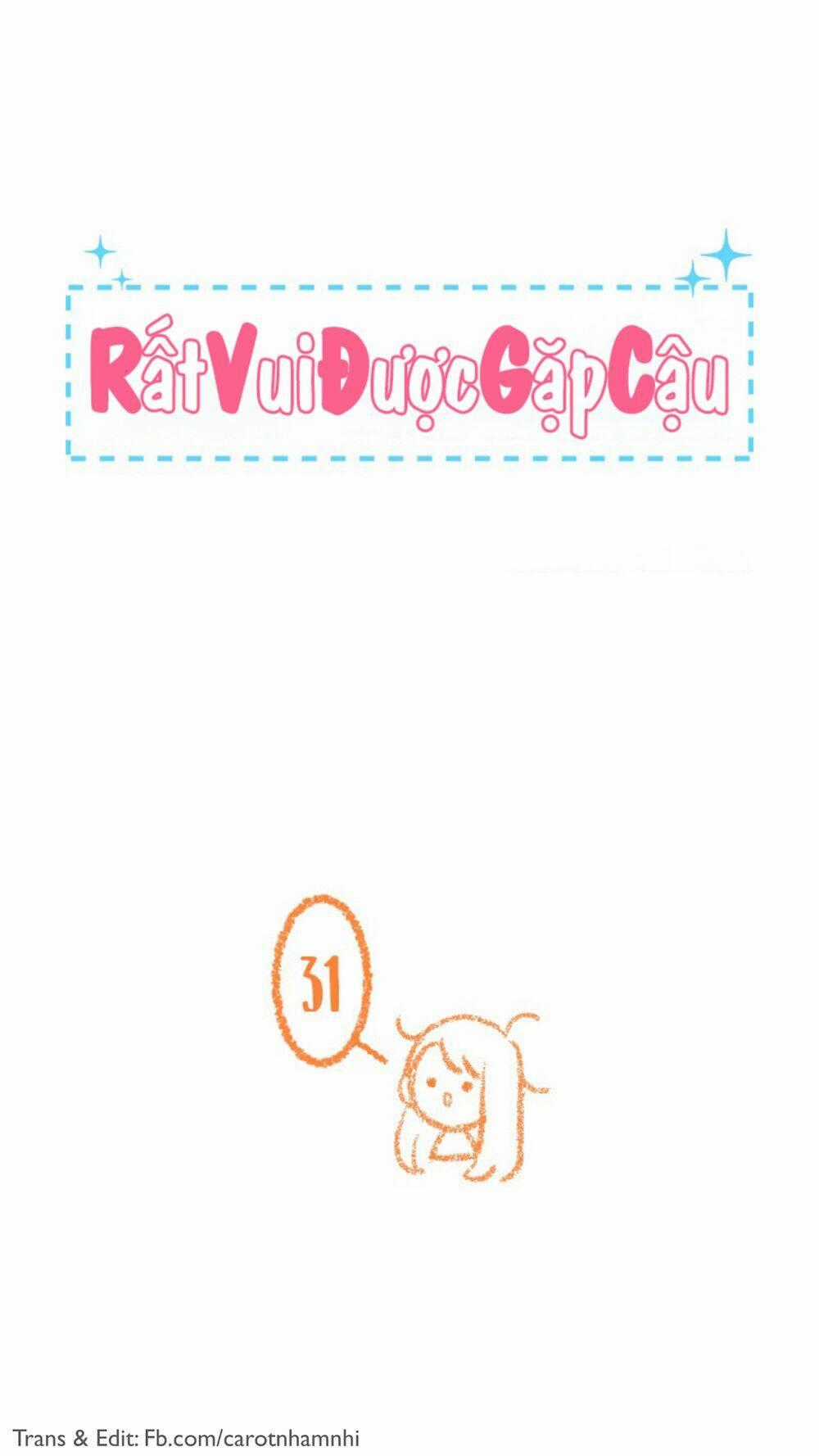 Nice To Meet You - Chapter 31 - Trang 2