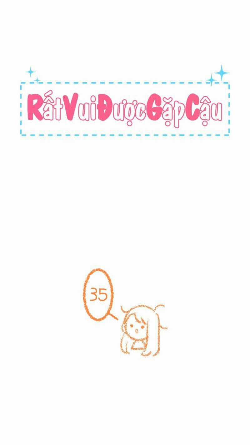 Nice To Meet You - Chapter 35 - Trang 1