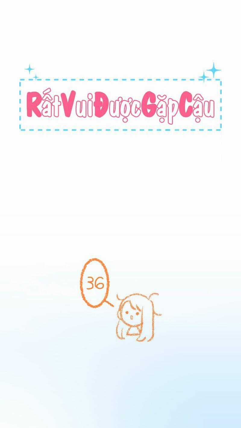 Nice To Meet You - Chapter 36 - Trang 1