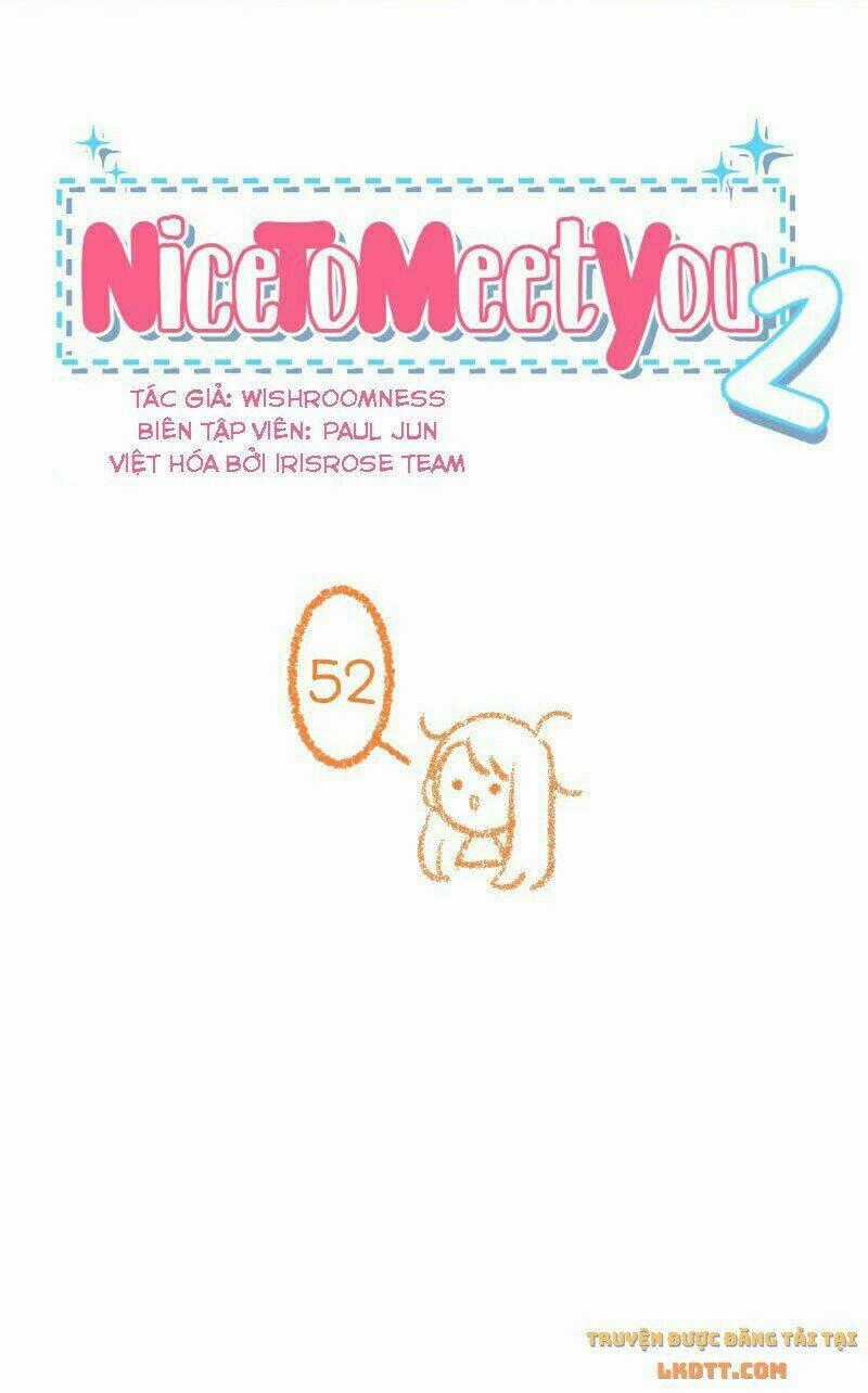 Nice To Meet You - Chapter 52 - Trang 2