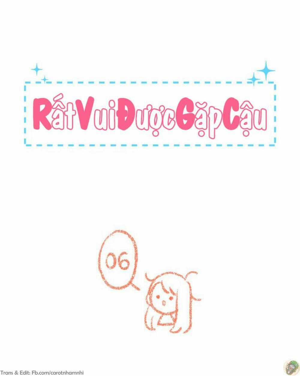 Nice To Meet You - Chapter 6 - Trang 1