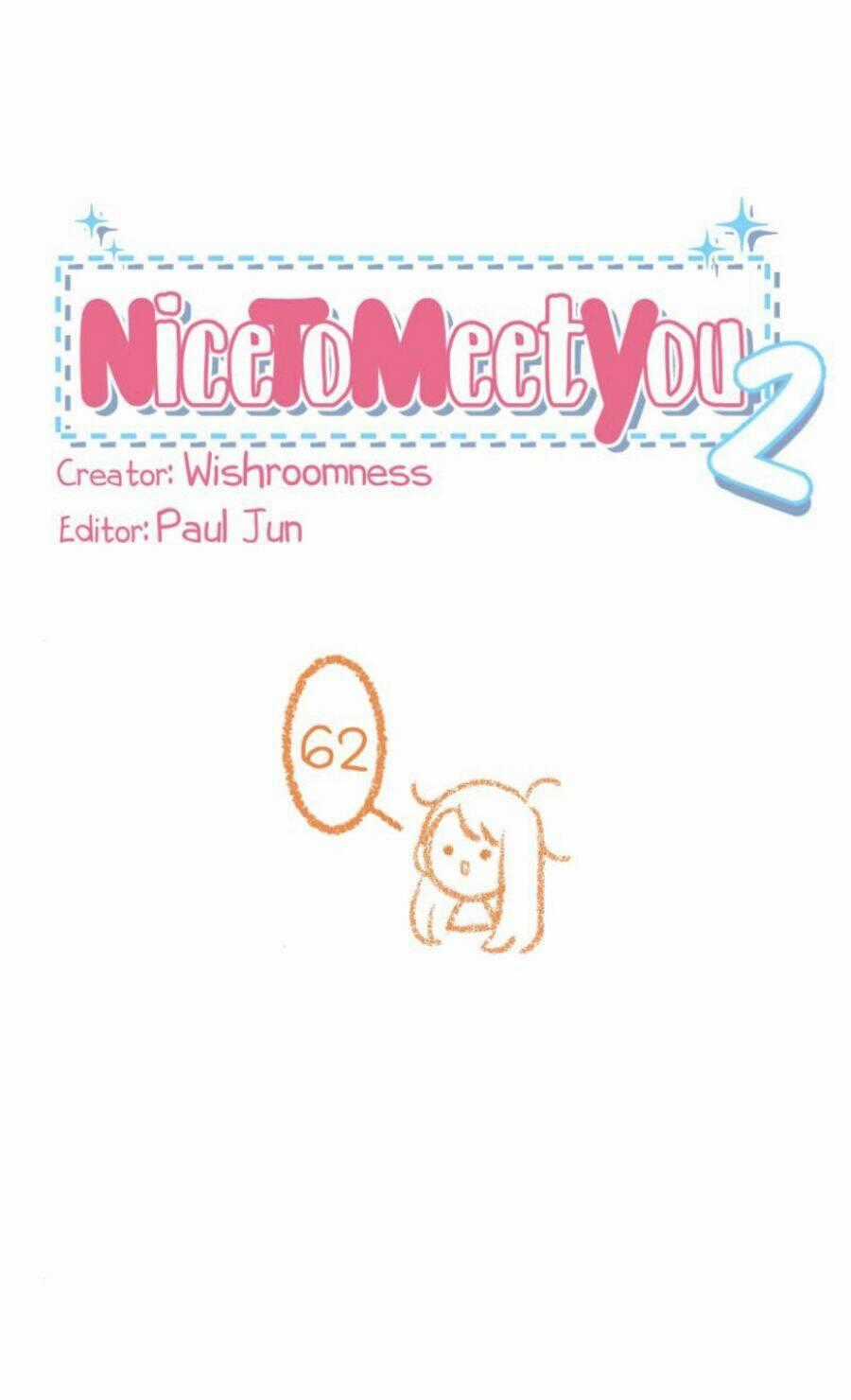 Nice To Meet You - Chapter 62 - Trang 1
