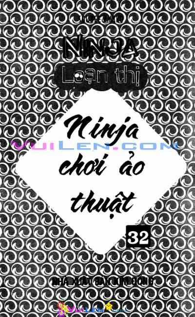 Ninja Loạn Thị - Chapter 32 - Trang 4