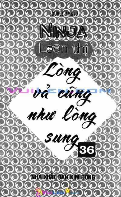 Ninja Loạn Thị - Chapter 36 - Trang 4