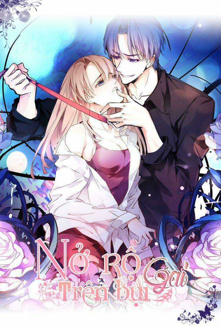 Nở Rộ Trên Bụi Gai - Chapter 8 - Trang 1