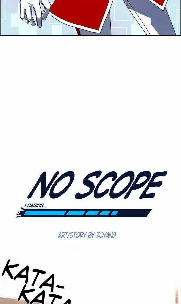 No Scope - Chapter 10 - Trang 12