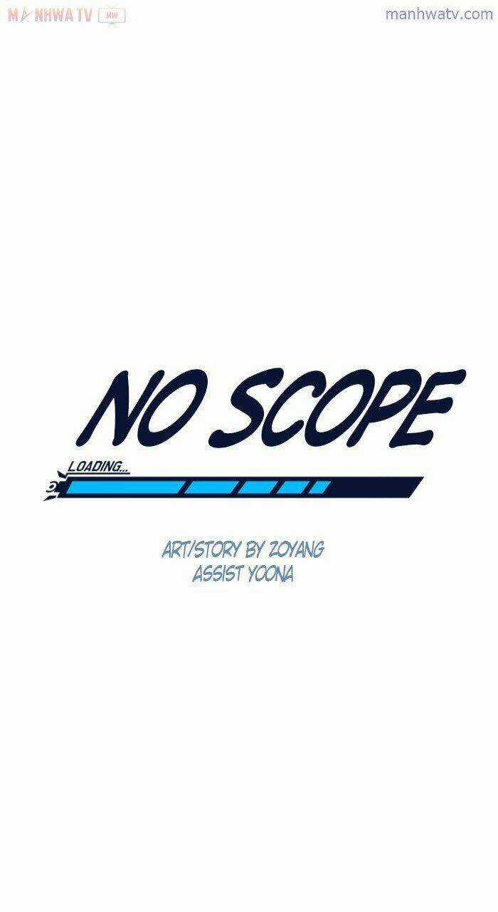 No Scope - Chapter 22 - Trang 20