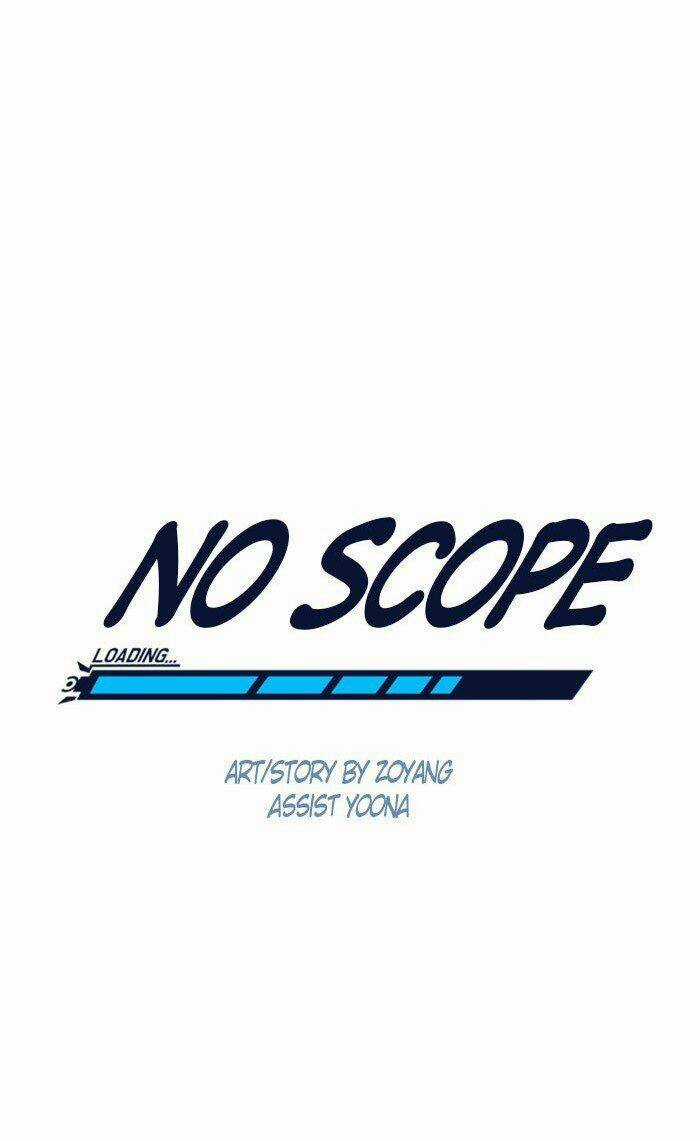 No Scope - Chapter 39 - Trang 11
