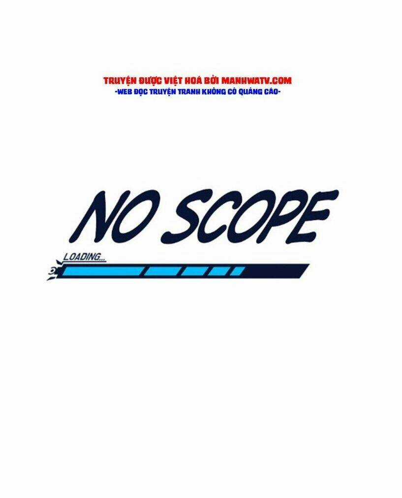 No Scope - Chapter 70 - Trang 37