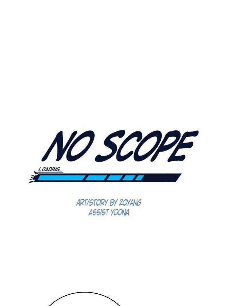 No Scope - Chapter 93 - Trang 2