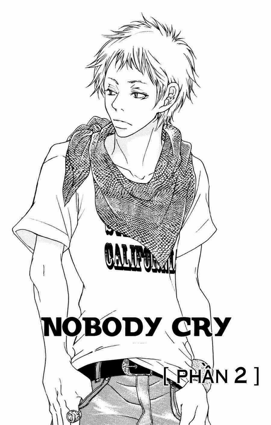 Nobody Cry - Chapter 2 - Trang 2