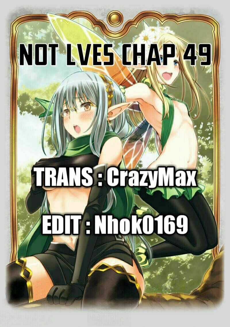 Not Lives - Chapter 49 - Trang 1